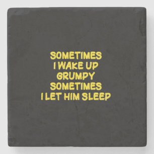 Lustiger Weck-Humor Grumpy Mornings für ihn Steinuntersetzer