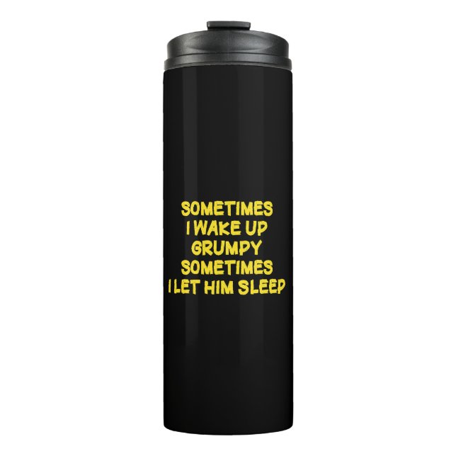 Lustiger Weck-Humor Grumpy Mornings für ihn Thermosbecher (Vorderseite)
