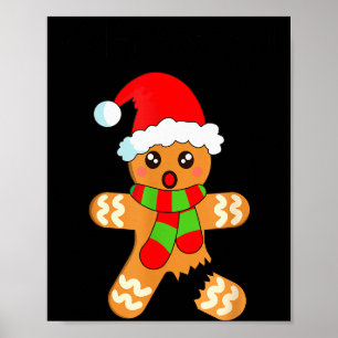Lustiger Weihnachts-Gingerbread-Man-Keks Oh Snap  Poster