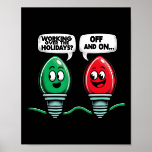 Lustiger Weihnachtsbeleuchtung Witz Glühbirne funk Poster