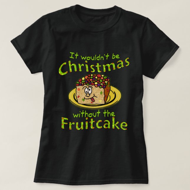 Lustiger WeihnachtsCartoon-Fruchtkuchen v2 T-Shirt (Design vorne)