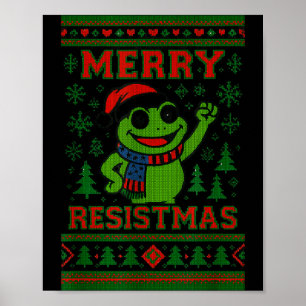Lustiger Weihnachtsfrosch-Meme Resistmas-Feiertags Poster