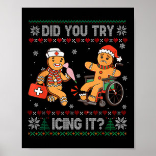Lustiger Weihnachtskrankenpfleger Hast du versucht Poster