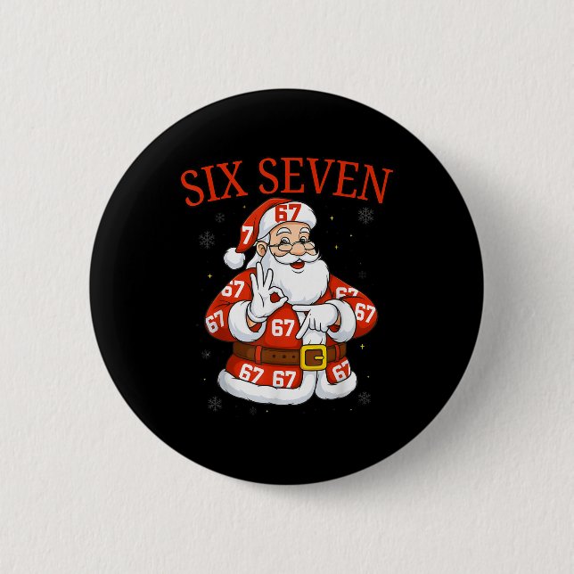 Lustiger Weihnachtsmann 67 Six Seven Meme Weihnach Button (Vorderseite)