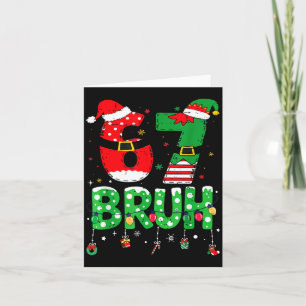 Lustiger Weihnachtsmann Elf 67 Bruh Weihnachten Me Karte