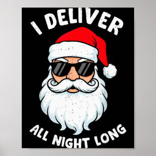 Lustiger Weihnachtsmann Ich liefere die ganze Nach Poster