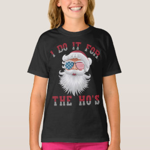 Lustiger Weihnachtsmann - Ich mache es für die HO' T-Shirt