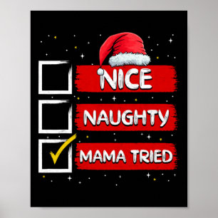 Lustiger Weihnachtsmann Netter Böser Mama Versucht Poster