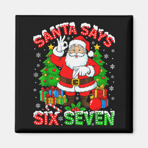Lustiger Weihnachtsmann sagt sechs sieben Weihnach Magnet