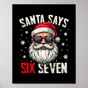 Lustiger Weihnachtsmann sagt sechs sieben Weihnach Poster