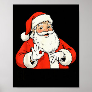 Lustiger Weihnachtsmann sagt sechs sieben Weihnach Poster