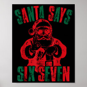 Lustiger Weihnachtsmann sagt sechs sieben Weihnach Poster