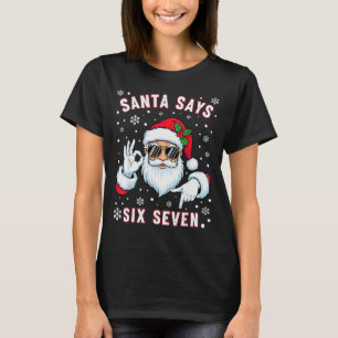 Lustiger Weihnachtsmann sagt sechs sieben Weihnach T-Shirt