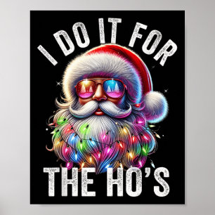 Lustiger Weihnachtsmann Santa Claus Ich mache es f Poster