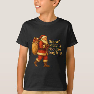 Lustiger Weihnachtsmann Schnee Diggity Wird Es Ein T-Shirt