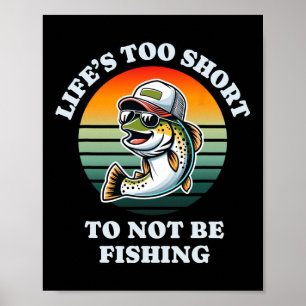Lustiger Weiter Fischen Spaß Chill Forellen Angler Poster