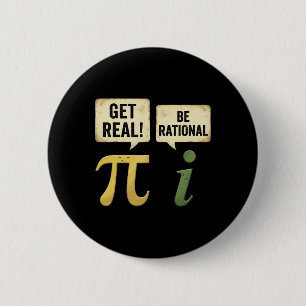 Lustiger werde echt sei rational Pi-Tag Mathelehre Button