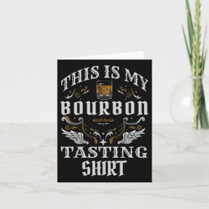 Lustiger Whiskey Das ist meine Bourbon-Verkostung  Karte