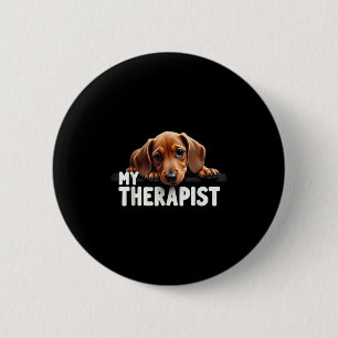 Lustiger Wiener Welpe Mein Therapeut Dachshund Hun Button