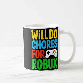 Lustiger Wird Hausarbeit Robux Video Gamer Kaffeetasse