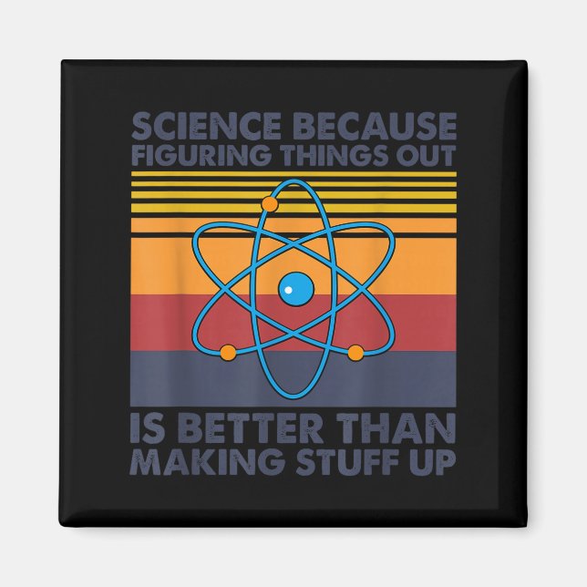 Lustiger Wissenschaftsspruch Wortwitz  Magnet (Vorne)