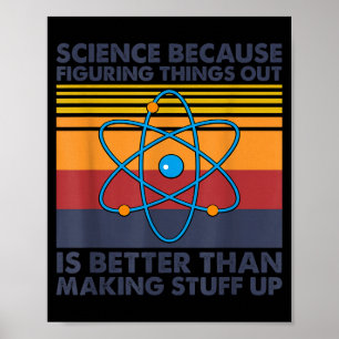 Lustiger Wissenschaftsspruch Wortwitz Poster