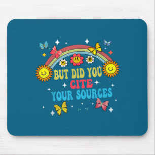 Lustiger Witz, aber hast du deine Quellen angegebe Mousepad