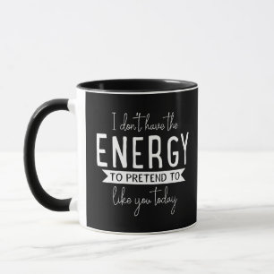 Lustiger Witz für Papa, ich habe nicht die Energie Tasse