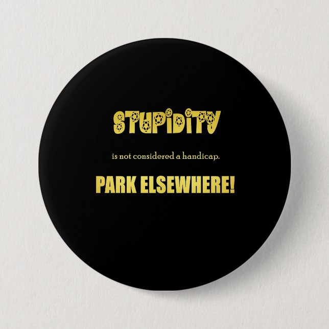 Lustiger Witz über Behindertenparkplatz Button (Vorderseite)