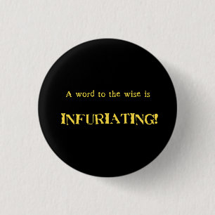 Lustiger 'Wort zum Weisen' Humor Button
