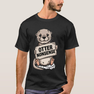 Lustiger Wortwitz Otter Unsinn Dad-Witz Grafik T-Shirt