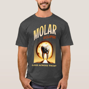 Lustiger Zahnarzt Finsternis Astronomie Zahnmedizi T-Shirt