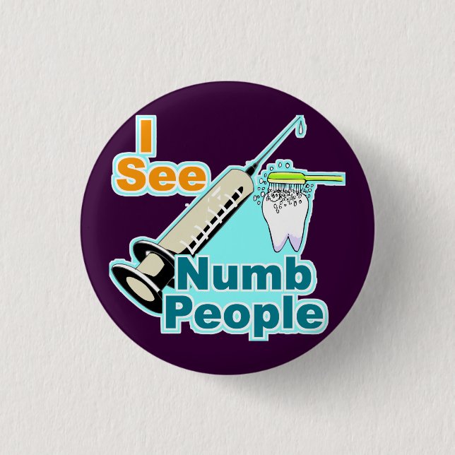 Lustiger Zahnarzt-Zahnarzthelfer Button (Vorderseite)