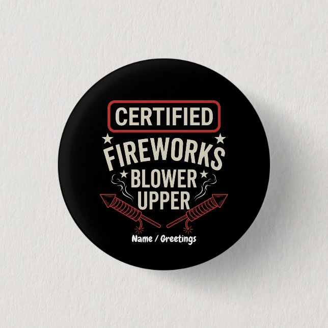 Lustiger Zertifizierter Feuerwerksbläser 4. Juli Button (Vorderseite)