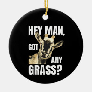 Lustiger Ziegenwitz Bauernhof Tier Meme-Geschenk f Keramik Ornament