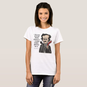 Lustiger Zitat-T - Shirt Edgar Allan Poe