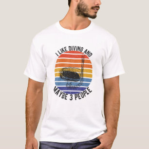 Lustiger Zitat-Taucherliebhaber Ich mag Tauchen un T-Shirt