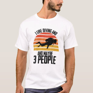 Lustiger Zitat-Tauchliebhaber Ich mag Tauchen und T-Shirt