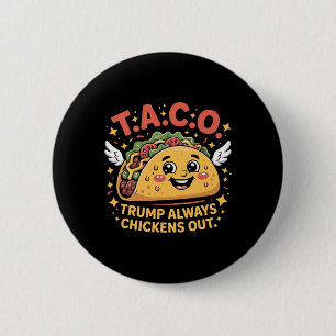 Lustiger Zölle Meme Sarkastischer Taco Trump Immer Button