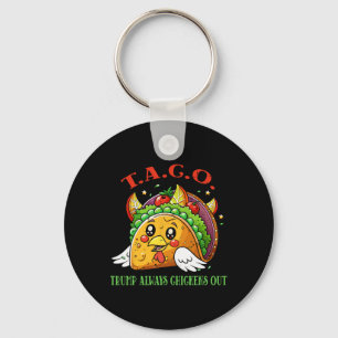 Lustiger Zölle Meme Sarkastischer Taco Trump Immer Schlüsselanhänger