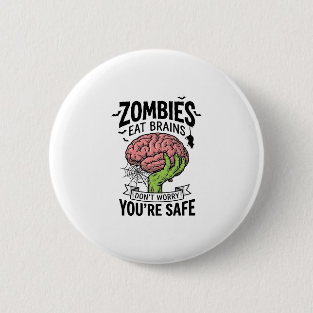 Lustiger Zombie Isst Gehirne Du Bist Sicher Hallow Button (Vorderseite)