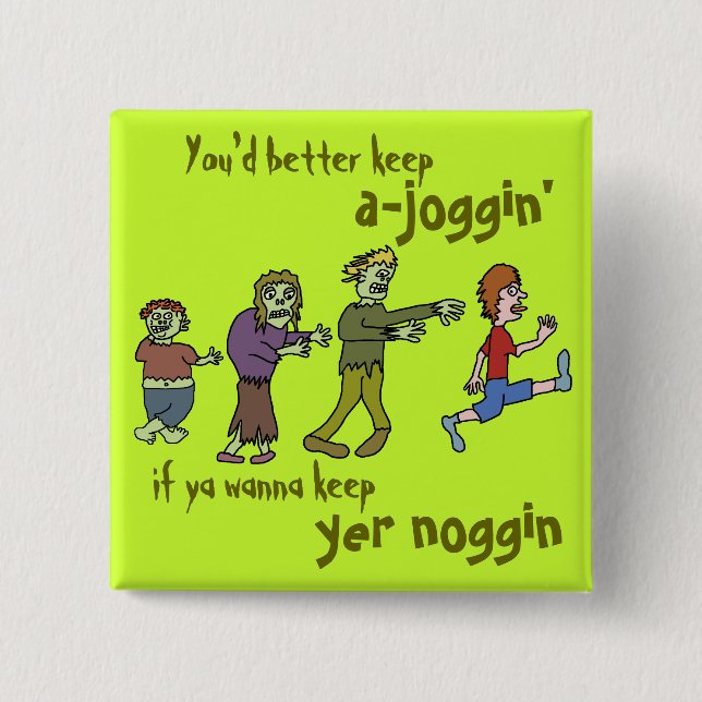Lustiger Zombie Joggin Noggin Button (Vorderseite)