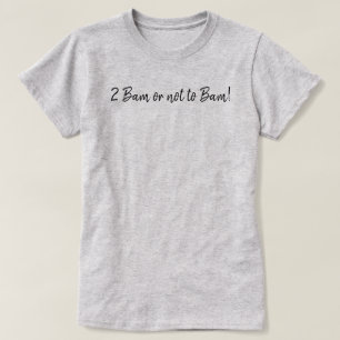 Lustiges 2 Bam oder nicht Bam Mahjong-Script T-Shirt