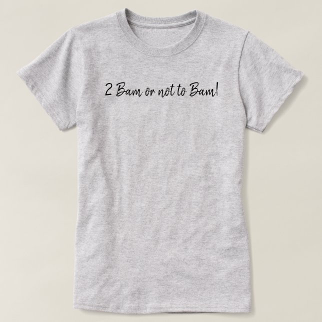 Lustiges 2 Bam oder nicht Bam Mahjong-Script T-Shirt (Design vorne)