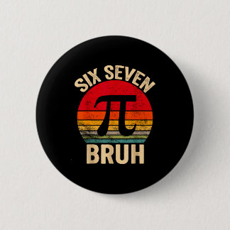 Lustiges 3.14 67 6 7 Meme-Design süße Mathe Nerd G Button