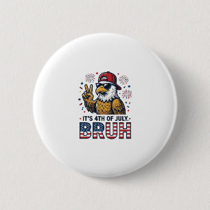 Lustiges 4. Juli Adler Bruh Patriotisches Hemd Des Button