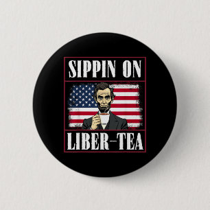 Lustiges 4. Juli-Schild auf Liber-Tea Liberty Button