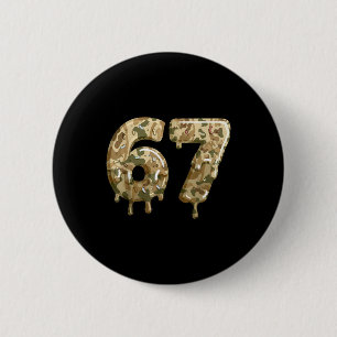 Lustiges 67 Camo Drip Meme Six Seven Alpha Slang Button