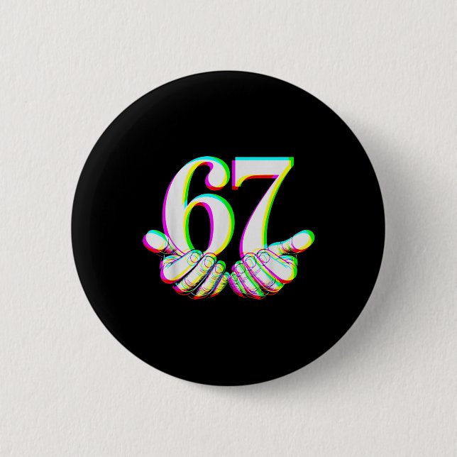 Lustiges 67 Hand Six Seven Meme Gen Alpha Slang De Button (Vorderseite)