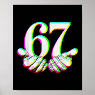 Lustiges 67 Hand Six Seven Meme Gen Alpha Slang De Poster